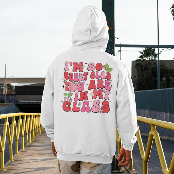 I'm So Berry Glad You Are Strawberry Elementary Teacher Men's Hoodie Back Print, funny design I'm So Berry Glad You Are Strawberry Elementary Teacher Men's Hoodie Back Print, funny design