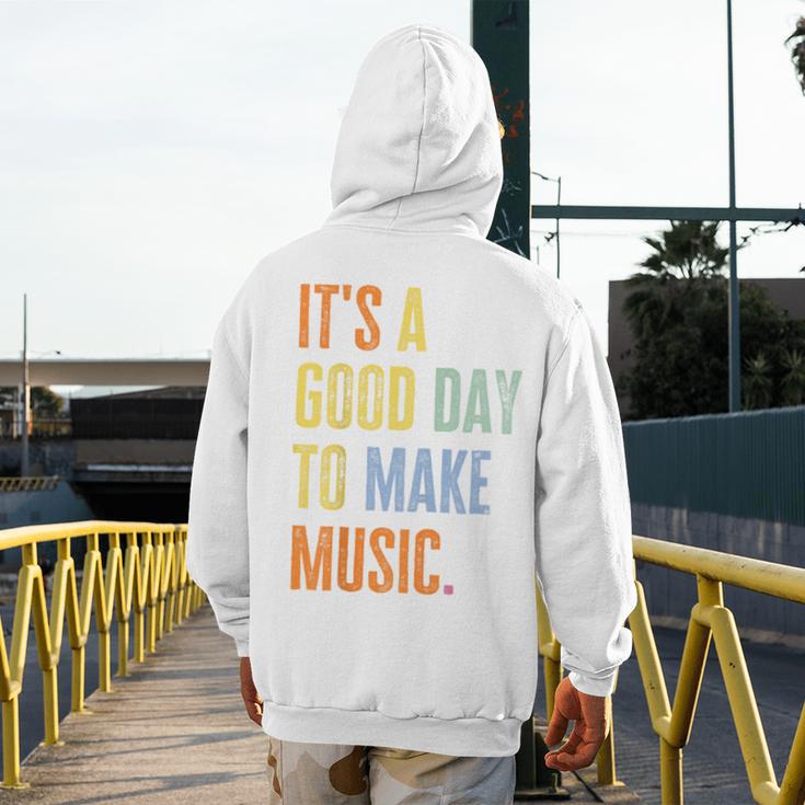 It's A Good Day To Make Music Music Lover Teacher Men's Hoodie Back Print, funny design It's A Good Day To Make Music Music Lover Teacher Men's Hoodie Back Print, funny design