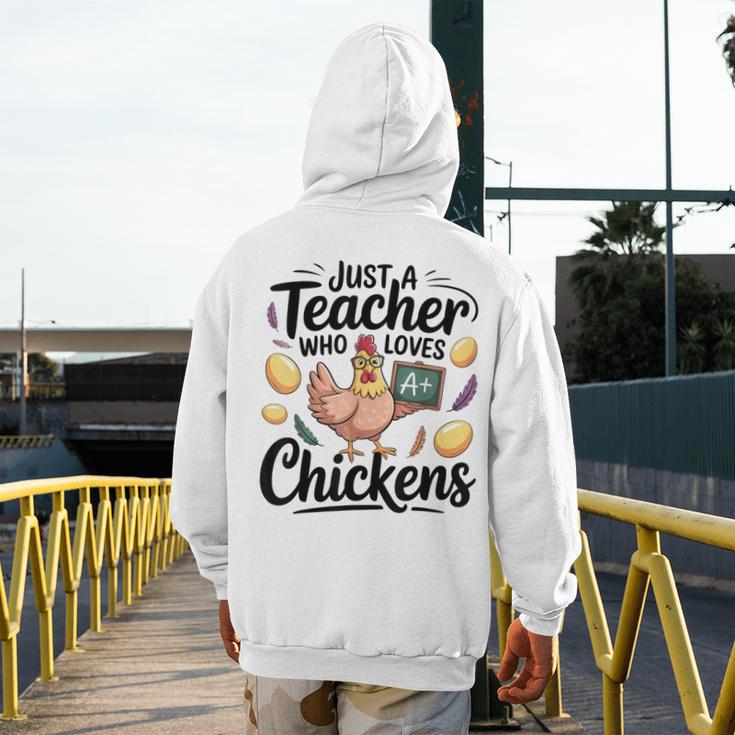 Just a Teacher Who Loves Chickens Chicken Farm Animal Lover Men's Hoodie Back Print, funny design