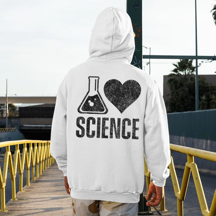 I Love Science Lover Teacher Scientist Sciences Men's Hoodie Back Print, Science Teacher Gifts, funny design