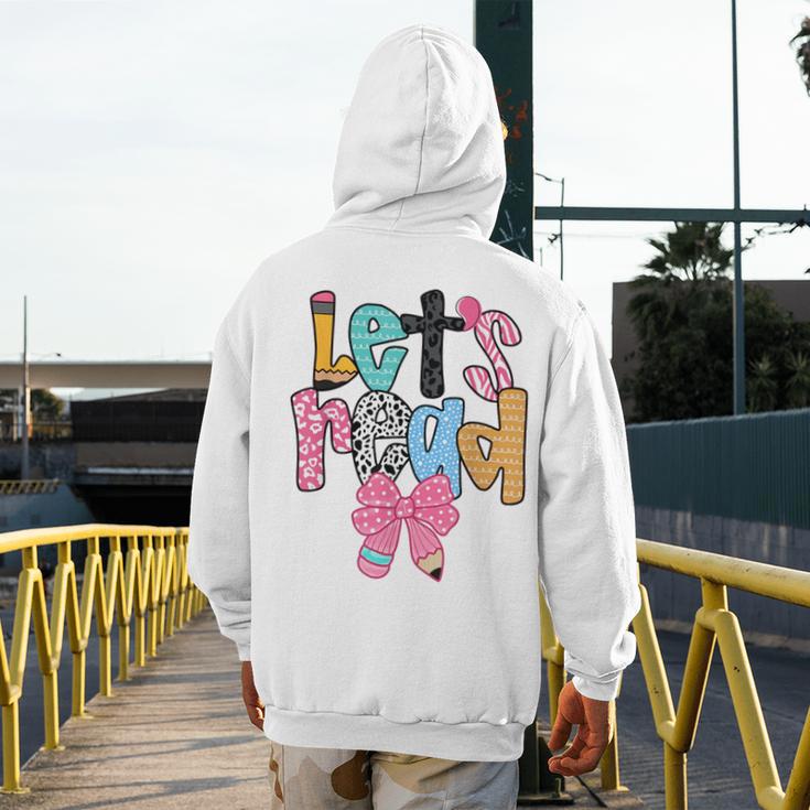 Lets Read Reading Teacher Back To School Literacy Pencil Bow Men's Hoodie Back Print, funny design Lets Read Reading Teacher Back To School Literacy Pencil Bow Men's Hoodie Back Print, funny design