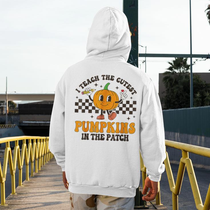 I Teach The Cutest Pumpkins In The Patch Groovy Teacher Fall Men's Hoodie Back Print, Groovy Teacher Gifts, funny design