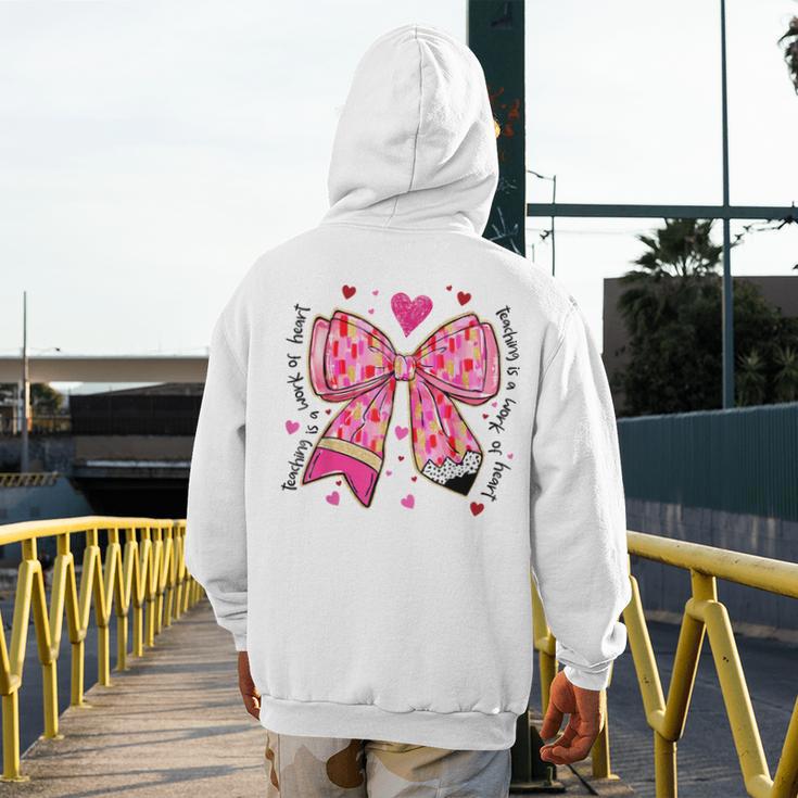 Teaching Is A Work Of Heart Pencil Bow Teacher Valentine Men's Hoodie Back Print, funny design Teaching Is A Work Of Heart Pencil Bow Teacher Valentine Men's Hoodie Back Print, funny design