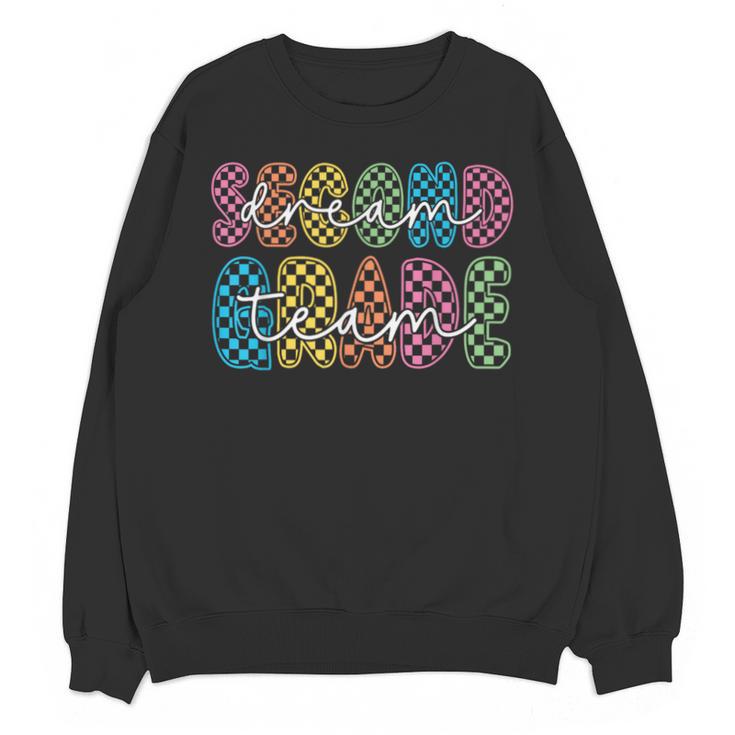 2nd Second Grade Dream Team Teacher First Day Back To School Unisex Sweatshirt