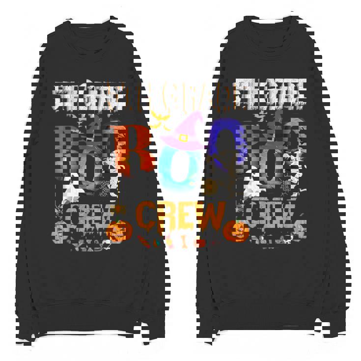 5th Grade Boo Crew Teacher Student Halloween Costume For Men Women Kids Unisex Sweatshirt