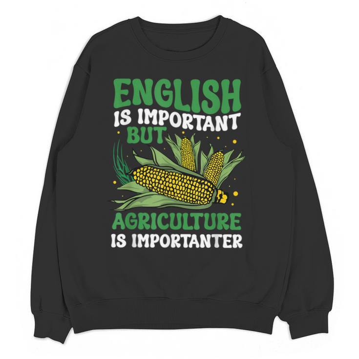 AG Teacher English Is Important But Agriculture Teacher Unisex Sweatshirt