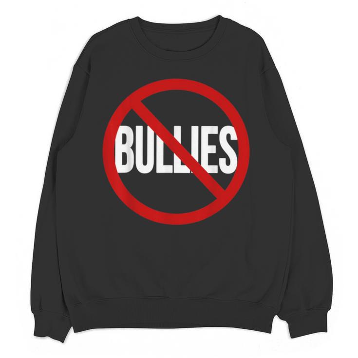 Anti Bullying No Bullies School Teacher Student Kindness Unisex Sweatshirt