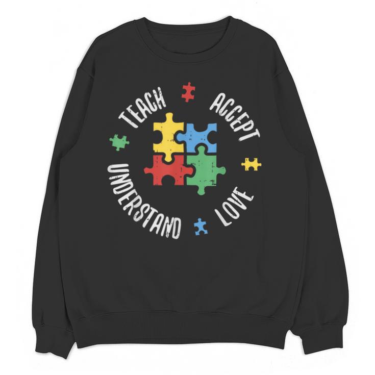 Autism Awareness Teacher Shirt Teach Accept Understand Love Unisex Sweatshirt