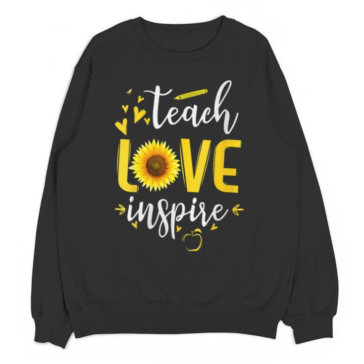 Back To School Teach Love And Inspire Teacher Sunflower Unisex Sweatshirt