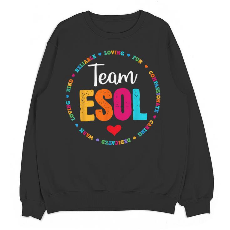 Back To School Teachers Crew Students Team ESOL Teacher Unisex Sweatshirt