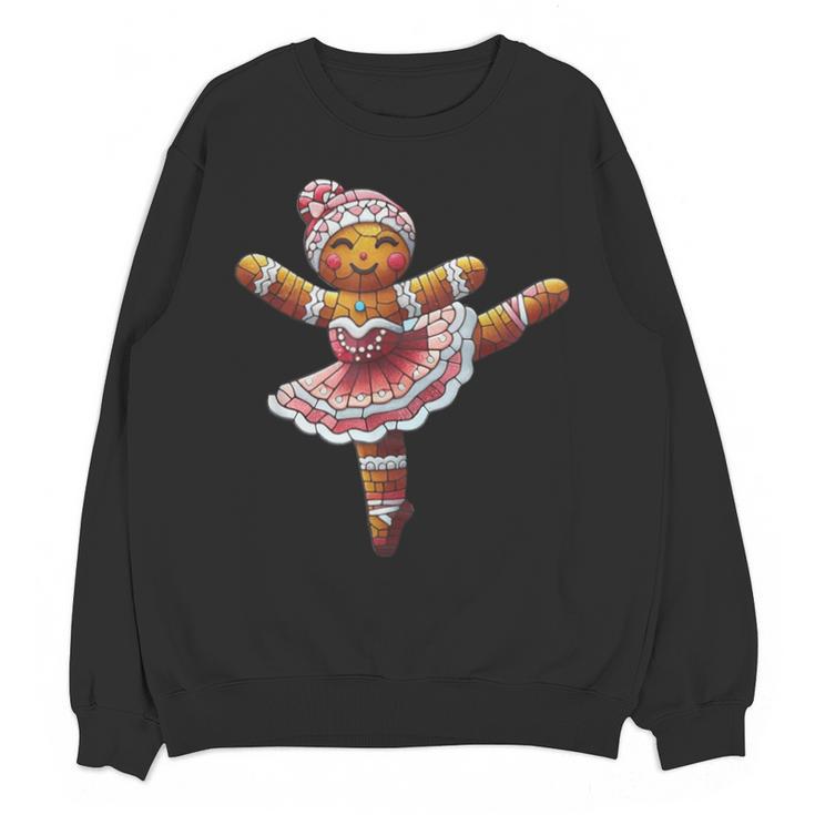 Ballet Dancer Gingerbread Christmas Dance Teacher Girl Women Unisex Sweatshirt