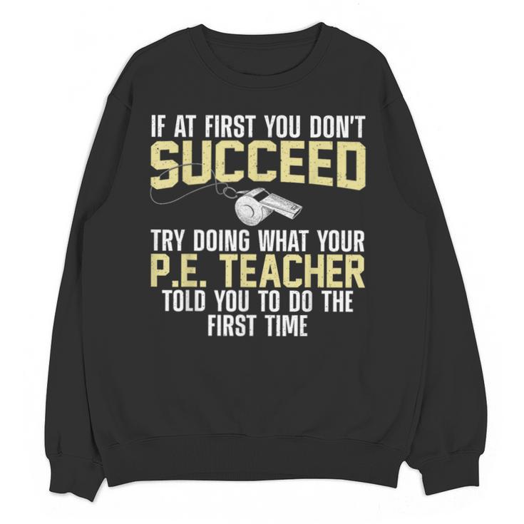 Best PE Teacher Art For Men Women Physical Education Teacher Unisex Sweatshirt