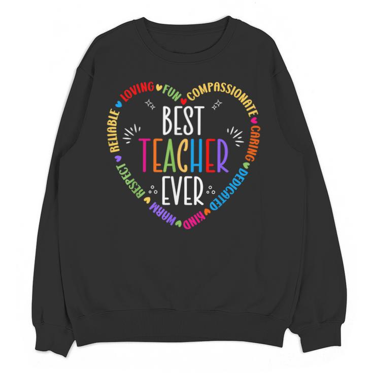 Best Teacher Ever Teacher Motivational Appreciation Unisex Sweatshirt