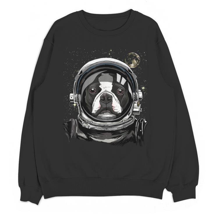 Boston Terrier Astronaut Shirt Spaceman Dog Space Lover Unisex Sweatshirt