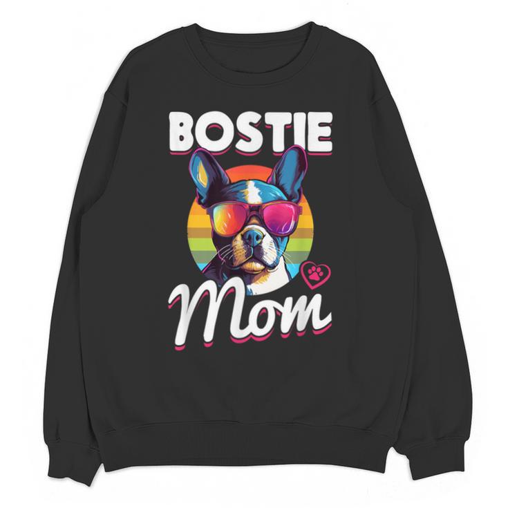 Boston Terrier Bostie Dog Breed Pet Bostie Mom Unisex Sweatshirt