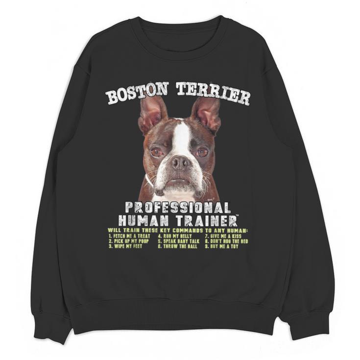 Boston Terrier Brindle Dog Professional Human Trainer Unisex Sweatshirt