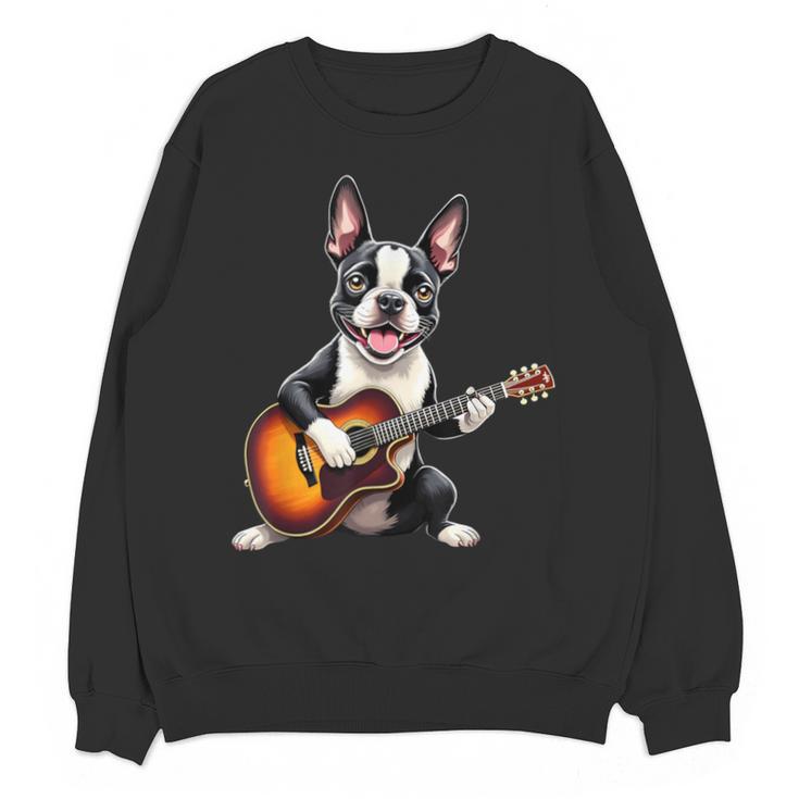 Boston Terrier Playing Guitar  Boston Terrier Unisex Sweatshirt
