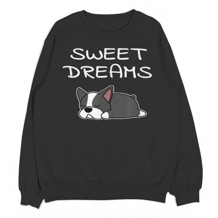Boston Terrier Puppy Sweet Dreams Pajama For Bedtime Unisex Sweatshirt