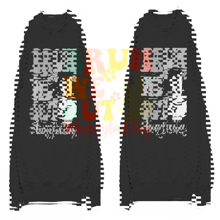 Bruh We Out Teacher Retro Last Day Of School Boys Girls Kids Unisex Sweatshirt