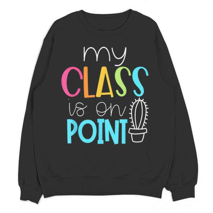 Cactus Teacher Shirt Cute Teacher Shirt Unisex Sweatshirt