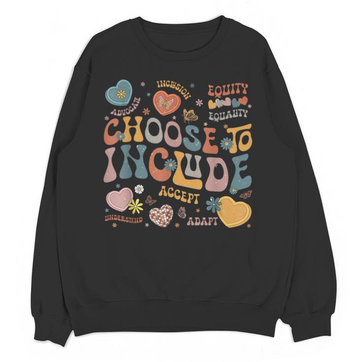 Choose To Include Inclusion Matters Autism Awareness Teacher Men Women Girls Kids Unisex Sweatshirt