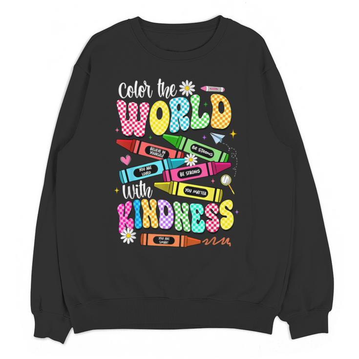 Color The World With Kindness Teacher Back To School Unisex Sweatshirt