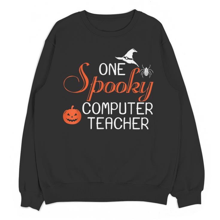 Computer Teacher Halloween Spooky Men Women Kids Unisex Sweatshirt