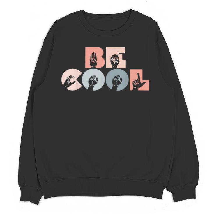 Cool Sign Language ASL Teacher Deaf People ASL Interpreter Unisex Sweatshirt