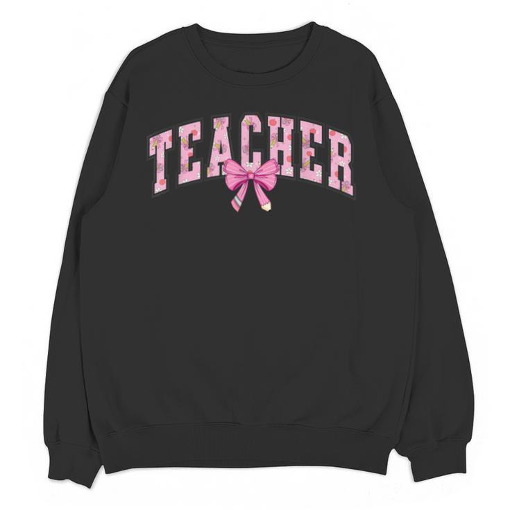 Coquette Bow Back To School First Day Teacher Unisex Sweatshirt