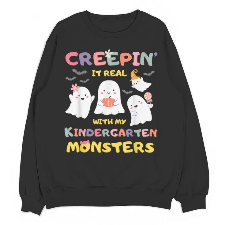 Creepin It Real With Kindergarten Monsters Halloween Teacher Unisex Sweatshirt