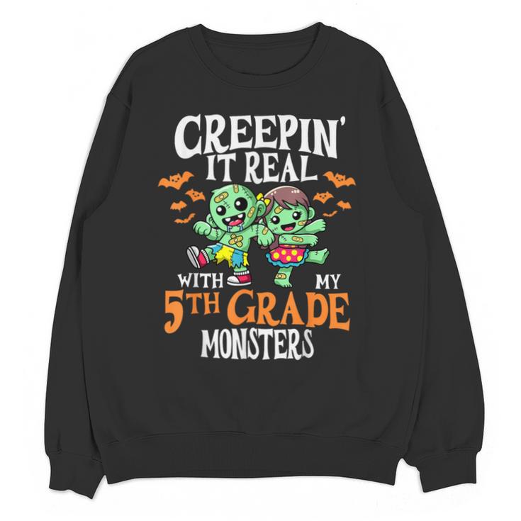 Creepin It Real Monster School 5th Grade Teacher Halloween Unisex Sweatshirt