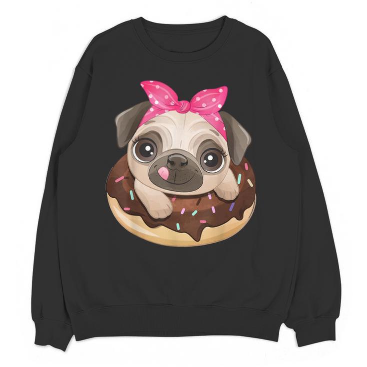 Cute Pug Shirt Donut Girls Dog Unisex Sweatshirt