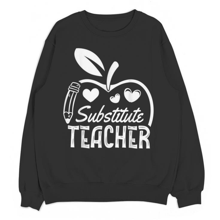 Cute Substitute Teacher Appreciation Men Women Unisex Sweatshirt