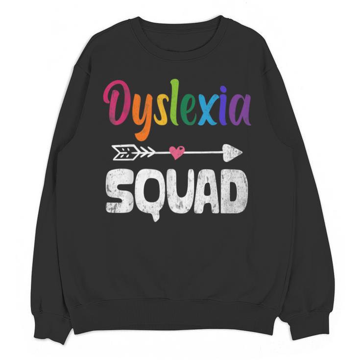 Dyslexia Awareness Month Dyslexia Teacher Therapist Unisex Sweatshirt