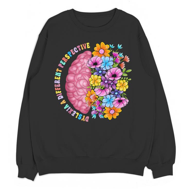 Dyslexia Different Perspective Reading Brain Floral Teacher Unisex Sweatshirt