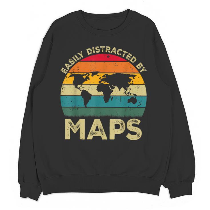 Easily Distracted By Maps Geography Teacher Unisex Sweatshirt
