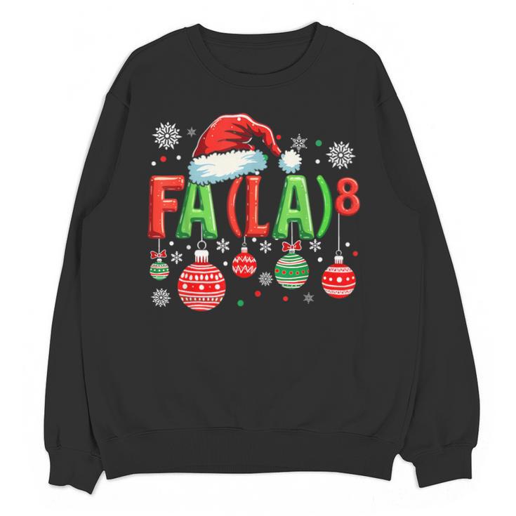 FA LA 8 Christmas Santa FA La Math Teacher Student Unisex Sweatshirt