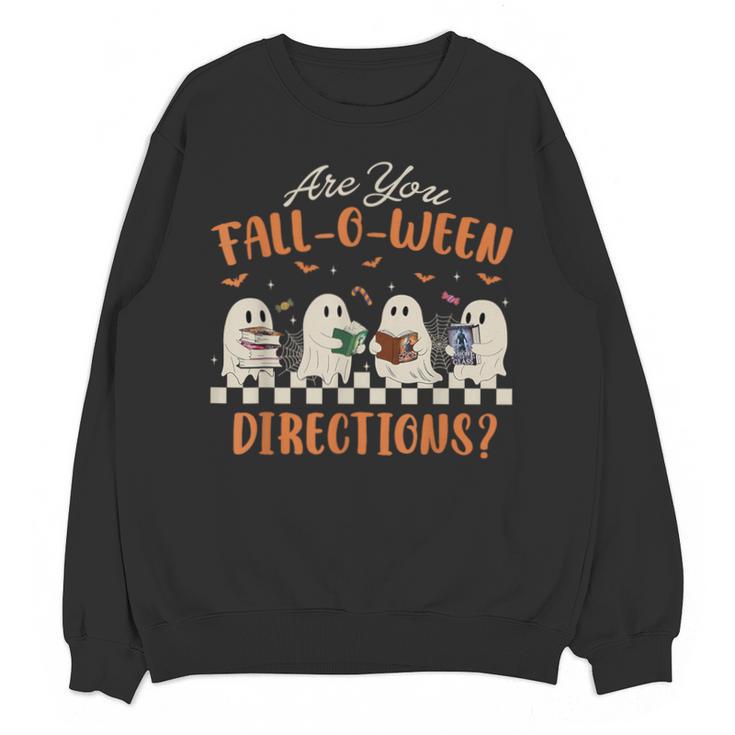 Are You Fall-O-Ween Directions Halloween TeacherGhost Book Unisex Sweatshirt