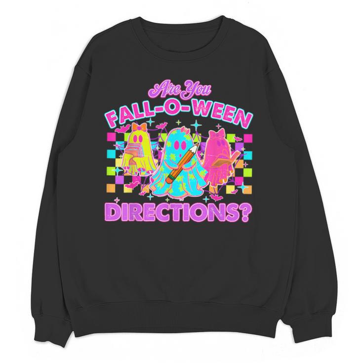 Are You Fall-O-Ween Directions Teacher Ghost Halloween Unisex Sweatshirt