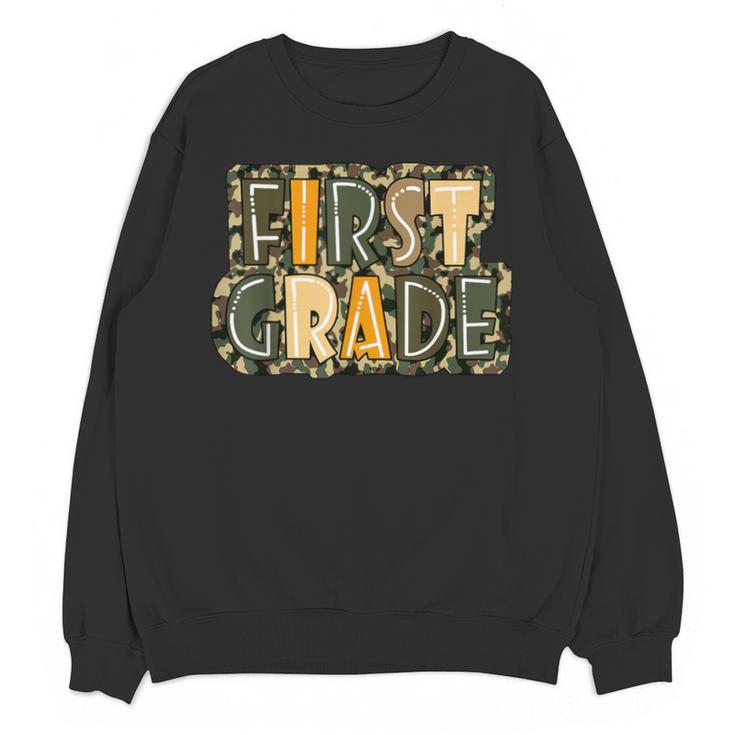 First 1St Grade Camo Camouflage Boy Teacher Back To School Unisex Sweatshirt
