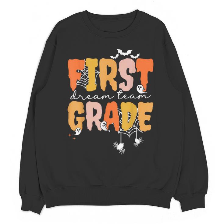 First Grade Dream Retro Team Fall Halloween Spooky Teachers Unisex Sweatshirt