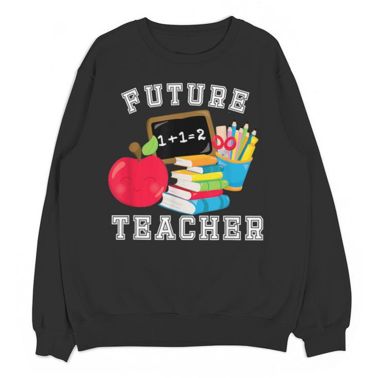 Future Teacher Costume For Adults And Kids T-Shirt Unisex Sweatshirt