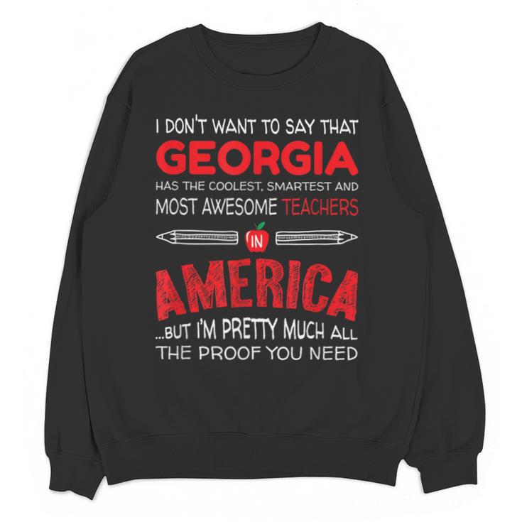 Georgia Teachers Classroom Tshirt Unisex Sweatshirt