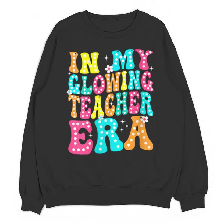 In My Glowing Teacher Era Groovy Colorful Bright Unisex Sweatshirt
