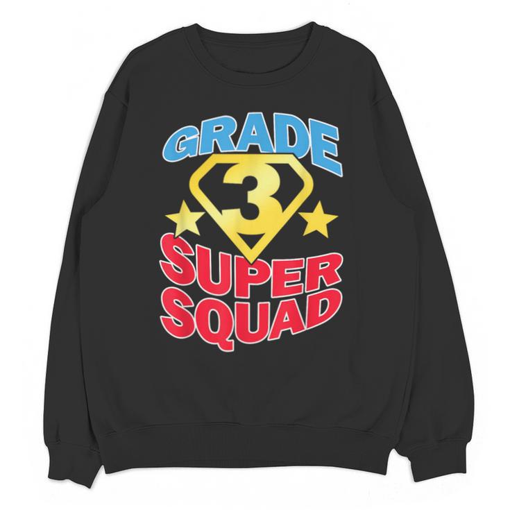 Grade 3 Super Squad Superhero Teacher Team Men Women Girls Kids Unisex Sweatshirt