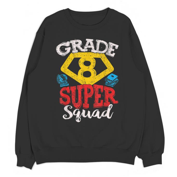 Grade 8 Super Squad Superhero Teacher Team Unisex Sweatshirt
