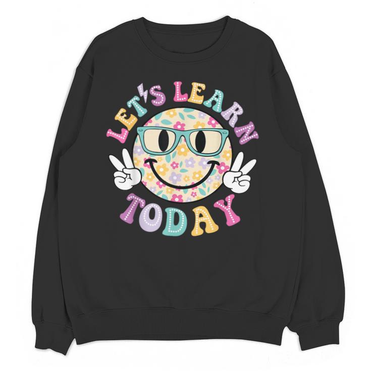 Groovy Retro Lets Learn Today Teacher Student Back To School Unisex Sweatshirt