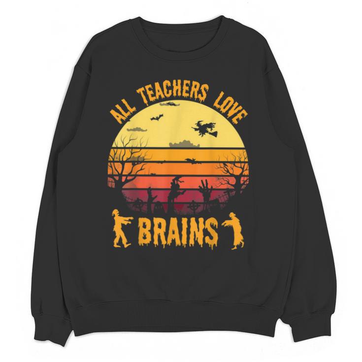 Halloween Costume Teacher Love Brains Zombie Unisex Sweatshirt