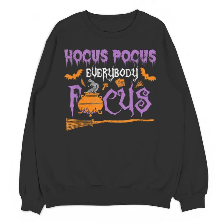 Halloween Teacher Or Student Hocus Pocus Everybody Focus For Men Women Kids Unisex Sweatshirt
