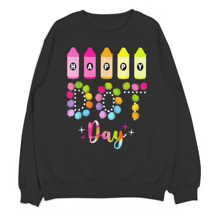 Happy Dot Day 2025 Teacher Kids Girls Colorful Polka Dot Day Unisex Sweatshirt